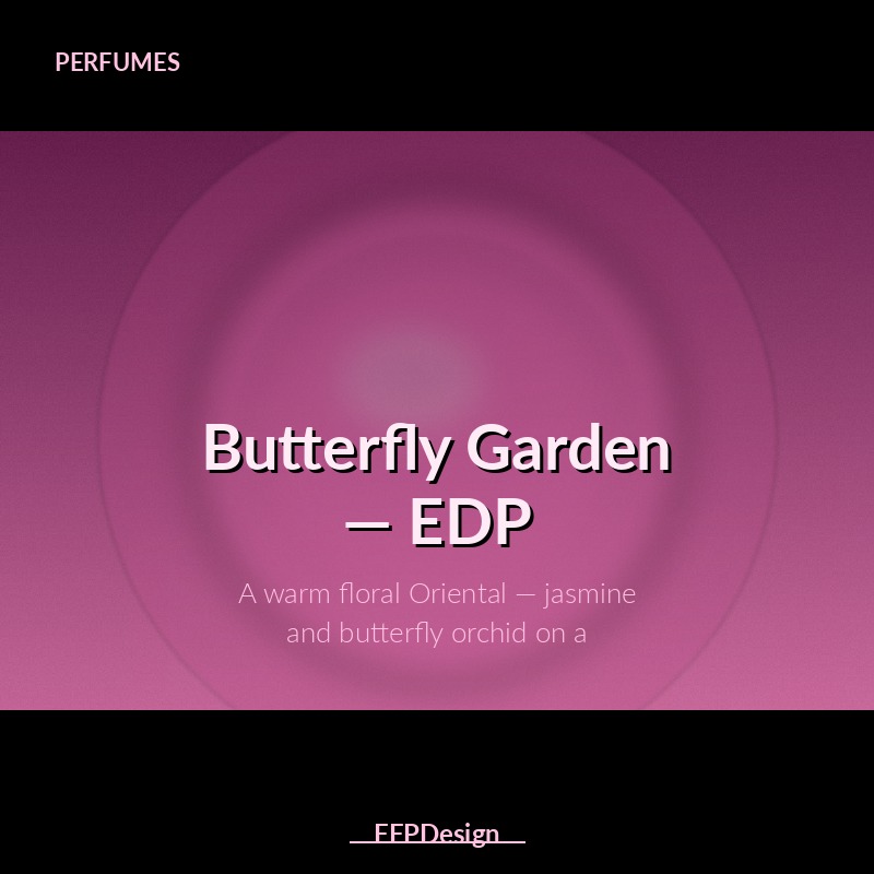 Butterfly Garden — EDP